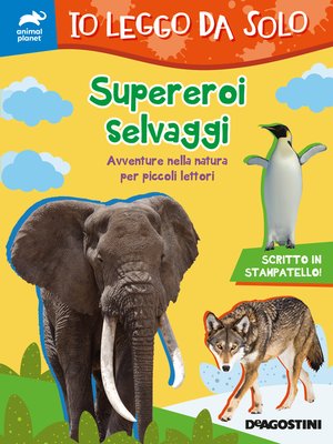cover image of Supereroi selvaggi (Io leggo da solo)